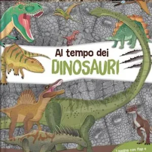 Scelto Dai Clienti Al tempo dei dinosauri. Ediz. a colori