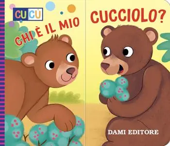 Chi e‘ il mio cucciolo? Ediz. a colori Compra Online