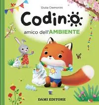 Codino amico dell‘ambiente. Ediz. a colori Prezzo Ridotto