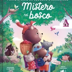 Popolare Mistero nel bosco. Ediz. a colori. Con QR code per ascoltare la storia