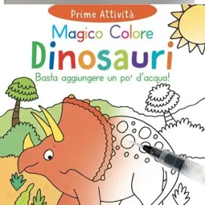 Dinosauri. Magico colore. Ediz. a colori. Con pennarello ad acqua Must-Have