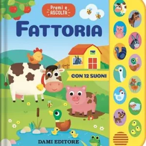 A Buon Prezzo Fattoria. Premi e ascolta. Ediz. a colori
