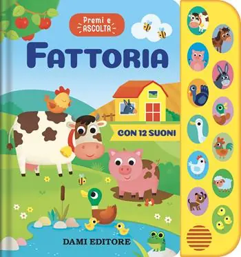 A Buon Prezzo Fattoria. Premi e ascolta. Ediz. a colori