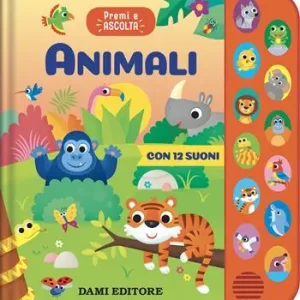Affare Animali. Premi e ascolta. Ediz. a colori