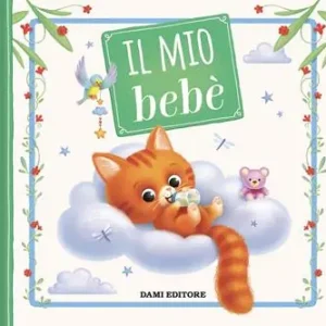Offerta Il mio bebè. Ediz. a colori