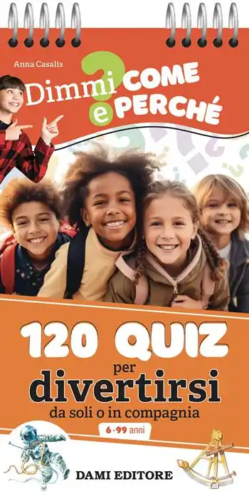 120 quiz per divertirsi da soli o in compagnia. Ediz. a colori. Ediz. a spirale Offerta Del Giorno