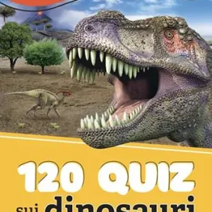 120 quiz sui dinosauri. Ediz. a colori. Ediz. a spirale Prezzo Di Fabbrica