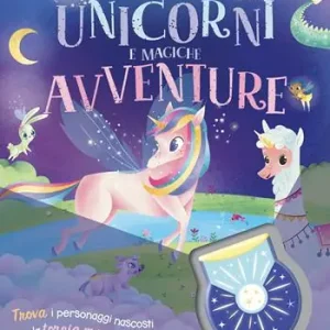 Sconto Unicorni e magiche avventure. Animali nascosti. Ediz. a colori. Con torcia