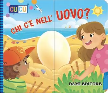 Chi c‘è nell‘uovo? Ediz. a colori Affare