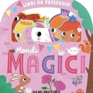 Super Prezzo Mondi magici. Ediz. a colori