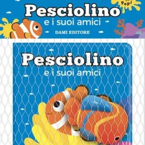 Pesciolino e i suoi amici. Ediz. a colori. Con Giocattolo Direttamente Dal Produttore