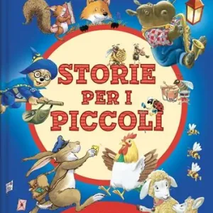 Storie per i piccoli. Ediz. a colori Solo Oggi