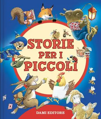 Storie per i piccoli. Ediz. a colori Solo Oggi