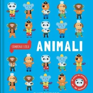 Animali. Combina e crea. Ediz. a colori Di Tendenza