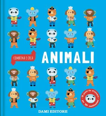 Animali. Combina e crea. Ediz. a colori Di Tendenza