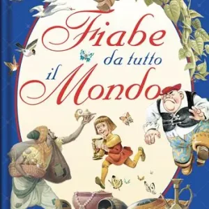 Quantità Limitata Fiabe da tutto il mondo. Ediz. a colori