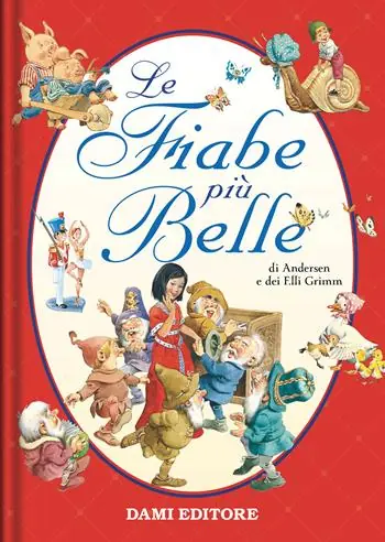 Le fiabe più belle. Ediz. a colori Più Venduto