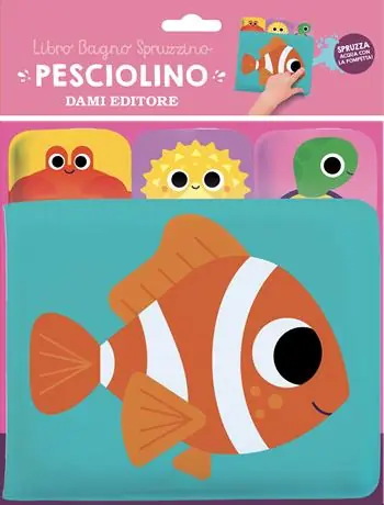 Pesciolino. Libro bagno spruzzino. Ediz. a colori Occasione Imperdibile