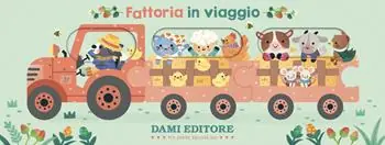 Offerta Speciale Fattoria in viaggio. Ediz. a colori