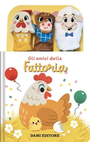 Gli amici della fattoria. Ediz. a colori. Con 3 burattini a dito A Buon Prezzo