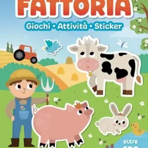Fattoria. Giochi, attività, sticker. Ediz. a colori Nuova Collezione