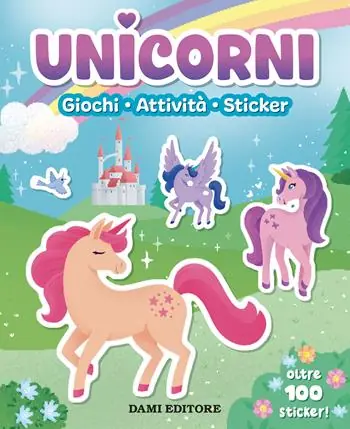 Ordina Subito Unicorni. Giochi, attività, sticker. Ediz. a colori