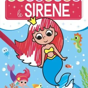 Colorare le sirene. Ediz. a colori Prezzo Scontato