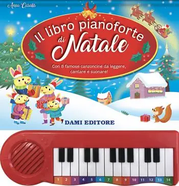 Compra Online Il libro pianoforte di Natale. Con 8 famose canzoncine da leggere, cantare e suonare! Ediz. illustrata