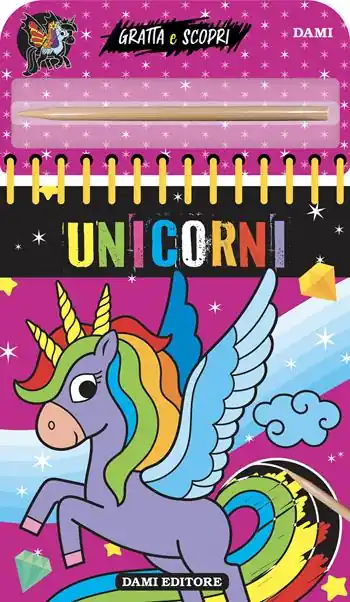 Unicorni. Gratta e scopri. Ediz. a colori Ultima Occasione