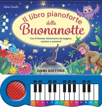 Compra Online Il libro pianoforte della buonanotte. Con 8 famose ninnenanne da leggere, cantare e suonare! Ediz. a colori. Con 8 tracce audio delle canzoni