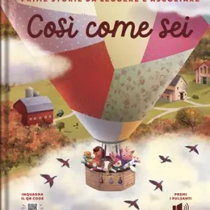 Così come sei. Ediz. a colori. Con QR code per ascoltare la storia Compra Online