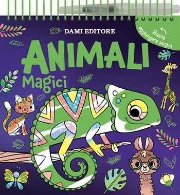 Animali magici. Colori magici. Ediz. a colori. Ediz. a spirale. Con penna ad acqua Miglior Prezzo