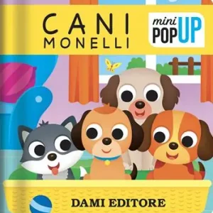 Cani monelli. Mini pop-up. Ediz. a colori Acquista Ora
