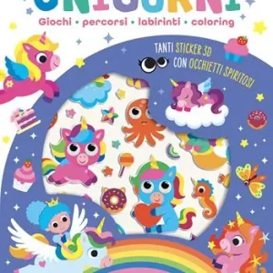 Unicorni. Giochi, percorsi, labirinti, coloring. Con adesivi. Ediz. a colori Quantità Limitata