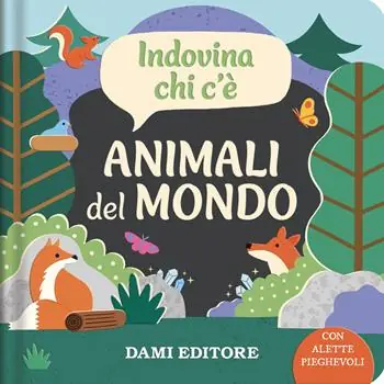 Animali del mondo. Indovina chi c‘è. Ediz. a colori Prezzo Di Fabbrica