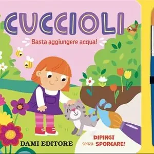Cuccioli. Basta aggiungere acqua! Ediz. a colori. Con pennello Economico