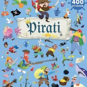 Direttamente Dal Produttore Pirati. 400 sticker. Ediz. a colori