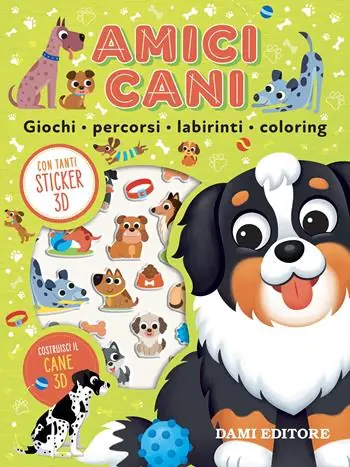 Prezzo Basso Amici cani. Giochi, percorsi, labirinti, coloring. Puffy sticker. Ediz. a colori