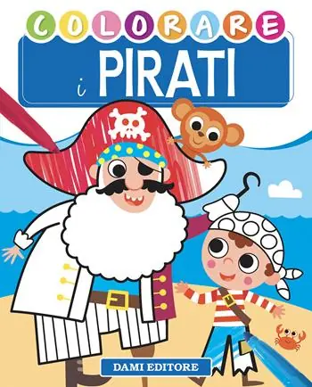 Offerta Limitata Colorare i pirati. Ediz. illustrata