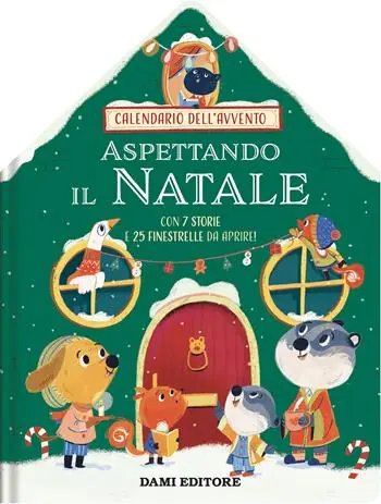 Aspettando il Natale. Calendario dell‘Avvento. Con 7 storie e 25 finestrelle da aprire! Ediz. a colori Più Venduto