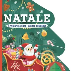 Solo Oggi Natale. Il mio primo libro albero di Natale. Ediz. a colori