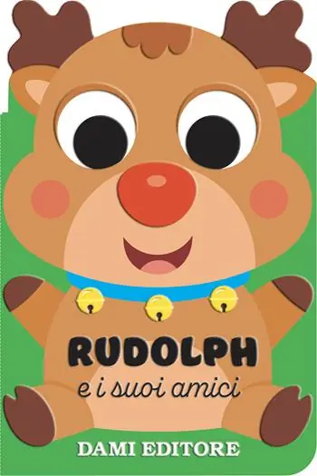 Di Tendenza Rudolph e i suoi amici. Ediz. a colori
