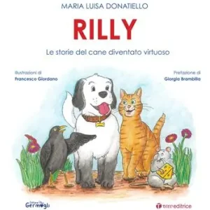 Rilly. Le storie del cane diventato virtuoso Compra Online
