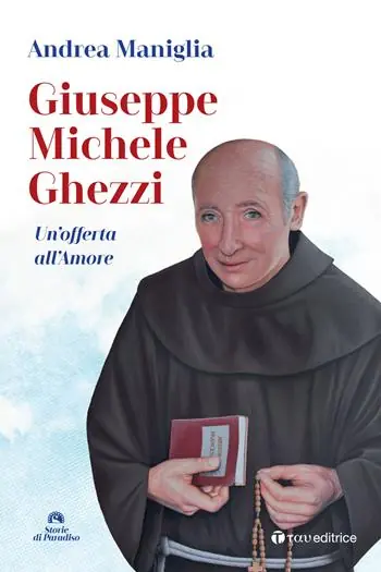 Solo Oggi Giuseppe Michele Ghezzi. Un‘offerta all‘amore
