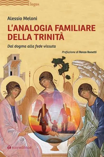 Compra Adesso L‘ analogia familiare della Trinità. Dal dogma alla fede vissuta