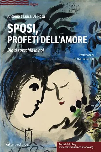 Sposi, profeti dell‘amore. Dio si specchia in noi Affare