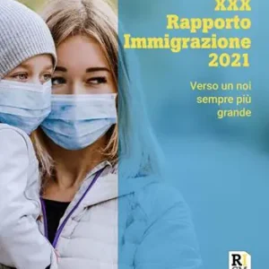 Prezzo Ridotto XXX Rapporto immigrazione 2021. Verso un noi sempre più grande