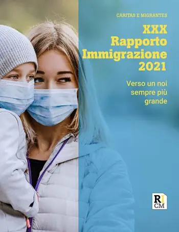 Prezzo Ridotto XXX Rapporto immigrazione 2021. Verso un noi sempre più grande