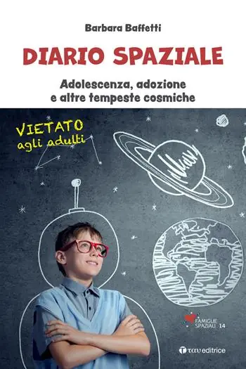 Compra Oggi Stesso Diario spaziale. Adolescenza, adozione e altre tempeste cosmiche