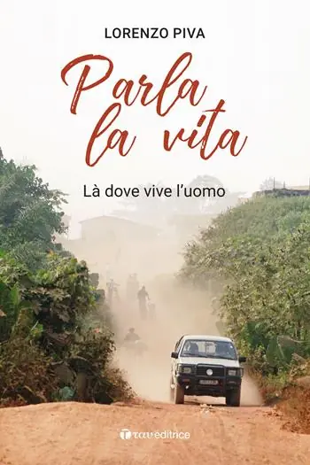 Parla la vita. Là dove vive l‘uomo Prezzo Scontato